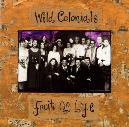 Portada de Álbum "Fruit Of Life", de Wild Colonials