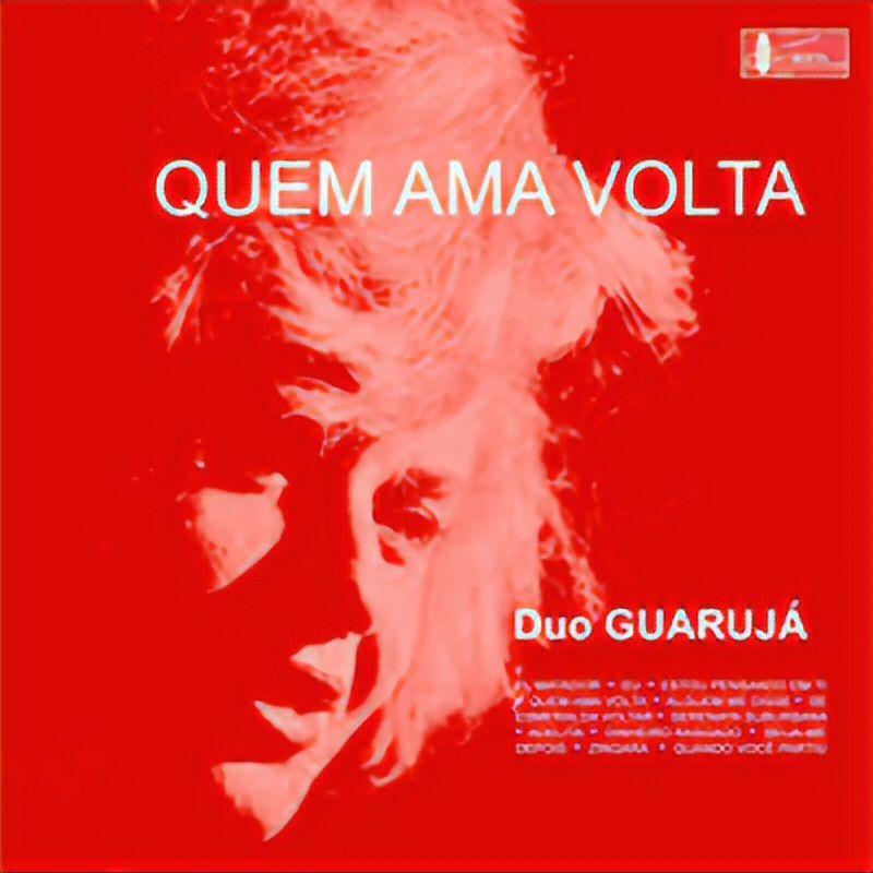 Portada de Álbum "Quem Ama Volta", de Duo Guarujá