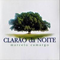 Capa do Álbum "Clarão da Noite", de Marcelo Camargo (MPB)