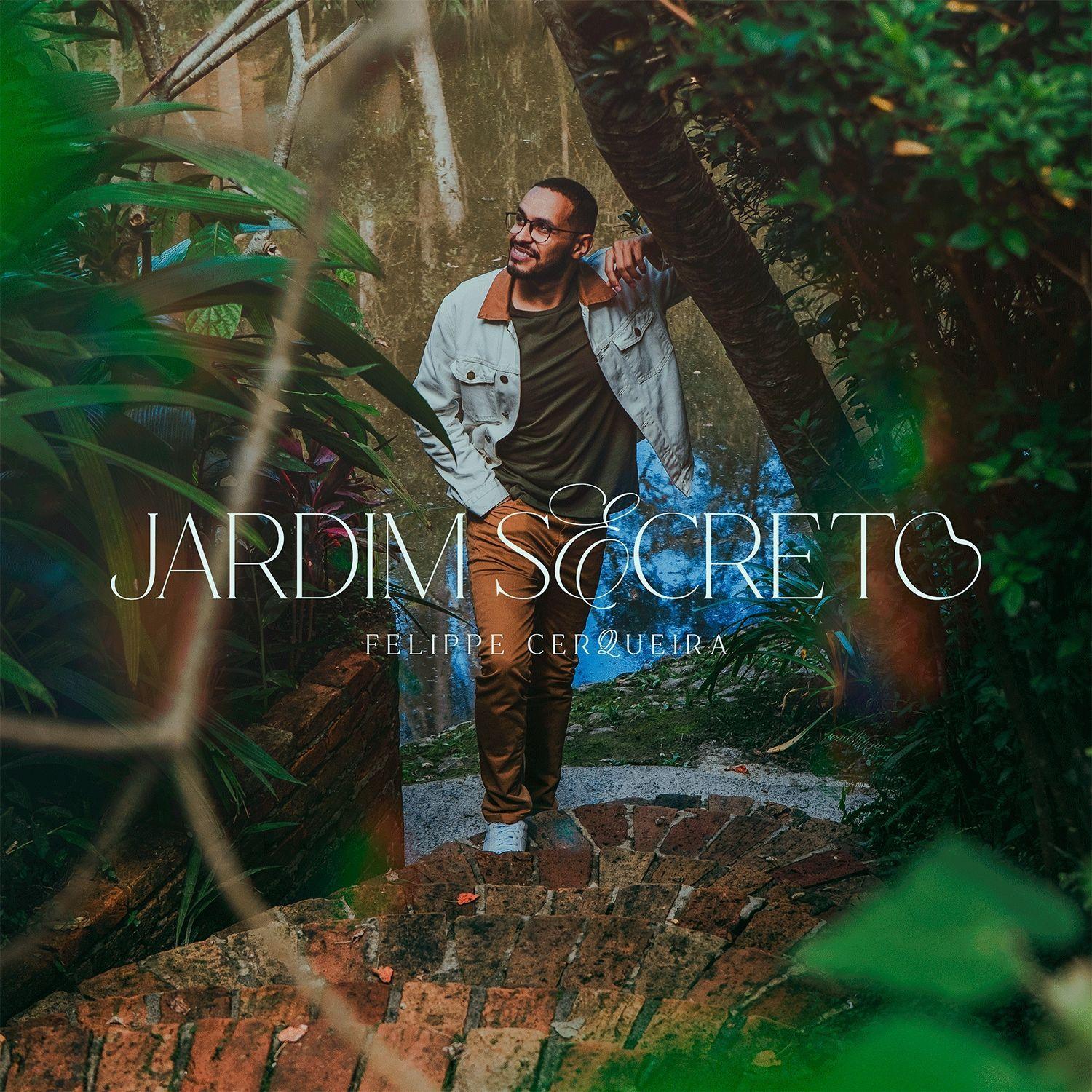 Portada de Sencillo/EP "Jardim Secreto", de Felippe Cerqueira