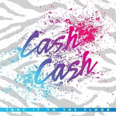 Portada de Álbum "Take It To The Floor", de Cash Cash