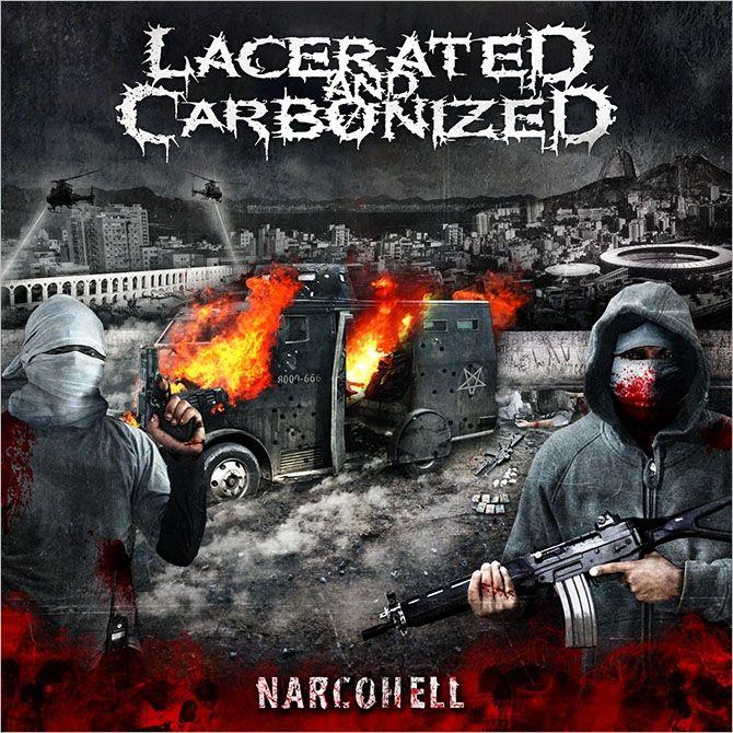 Portada de Álbum "Narcohell", de Lacerated and Carbonized