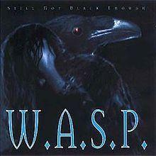 Capa do Álbum "Still Not Black Enough", de W.A.S.P.