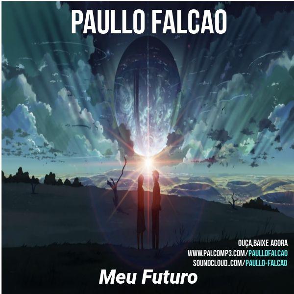Portada de Álbum "Meu Futuro", de Paullo Falcão