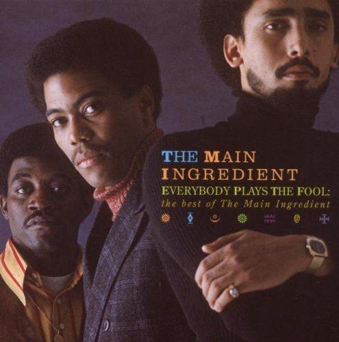 Portada de Álbum "Everybody Plays The Fool: The Best Of The Main Ingredient", de The Main Ingredient