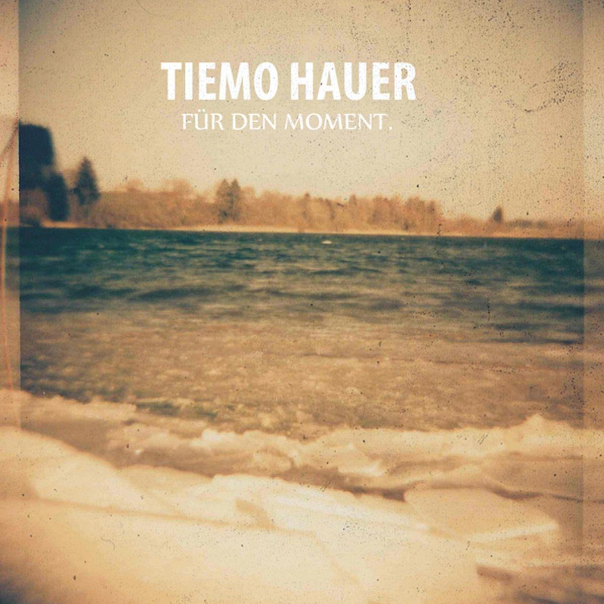 Portada de Álbum "Für den Moment", de Tiemo Hauer