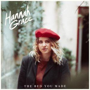 Portada de Sencillo/EP "The Bed You Made", de Hannah Grace
