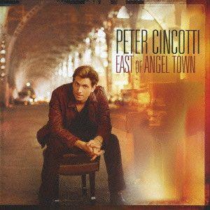 Portada de Álbum "East Of Angel Town", de Peter Cincotti