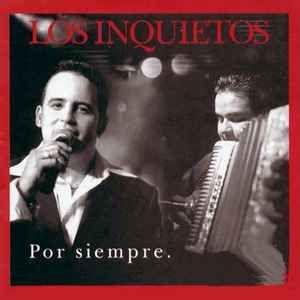Portada de Álbum "Por Siempre", de Los Inquietos del Vallenato