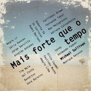 Album cover of "Mais Forte Que o Tempo" by Michael Sullivan