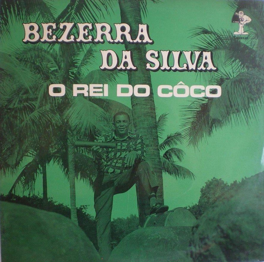 Portada del álbum "O Rei Do Côco", de Bezerra da Silva