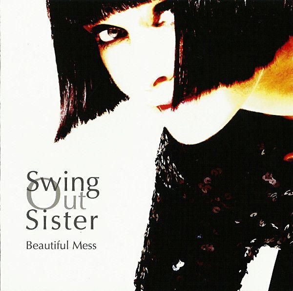 Capa do Álbum "Beatiful Mess", de Swing Out Sister