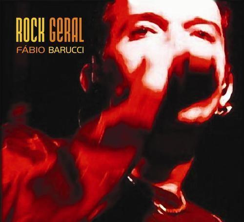 Portada de Álbum "Rock Geral", de Fábio Barucci
