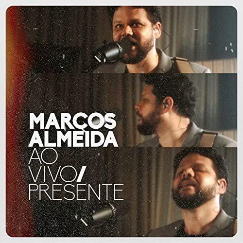 Portada de Álbum "AO VIVO/PRESENTE", de Marcos Almeida