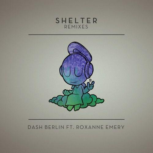 Capa do Álbum "Shelter (Remixes) featuring Roxanne Emery", de Dash Berlin
