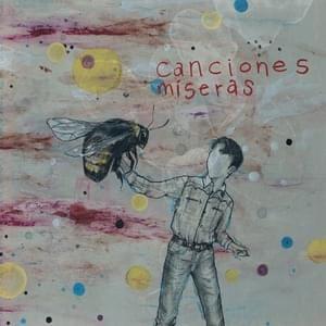 Capa do Álbum "Canciones Míseras", de José Madero