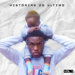 Portada de Álbum "Histórias do Último (Vol. 1)", de The Player Nasscalmass