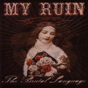 Capa do Álbum "The Brutal Language", de My Ruin