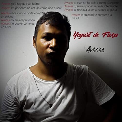 Single/EP cover of "Aveces" by Yogurt de Fresa