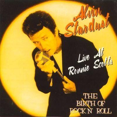 Capa do Álbum "Live At Ronnie Scotts", de Alvin Stardust