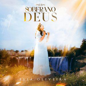 Capa do álbum "Soberano Deus", de Eliã Oliveira