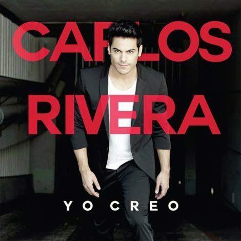 Portada de Álbum "Yo Creo", de Carlos Rivera