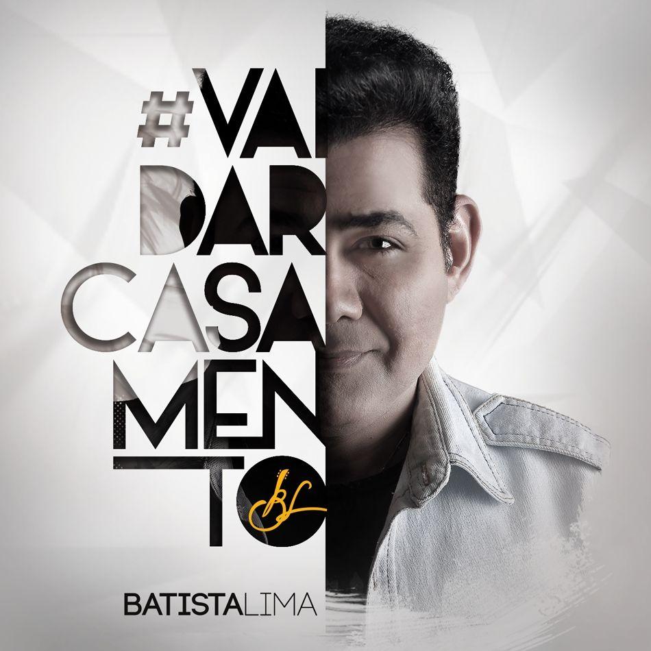 Capa do Álbum "Vai Dar Casamento", de Batista Lima