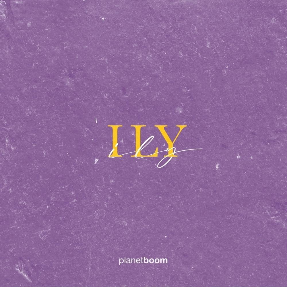 Capa do Single/EP "ILY (Live)", de Planetboom