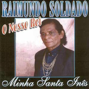 Album cover of "Minha Santa Inês" by Raimundo Soldado