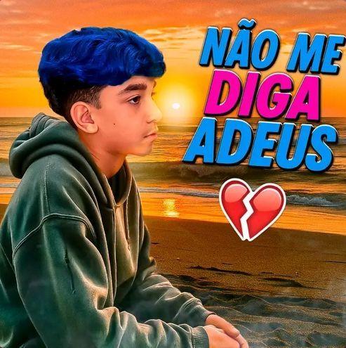 Portada de Sencillo/EP "Não Me Diga Adeus ", de Lucas Rocha (Família Rocha)