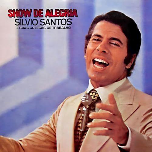 Portada de Álbum "Show de Alegria", de Silvio Santos