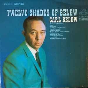 Capa do Álbum "Twelve Shades Of Belew", de Carl Belew