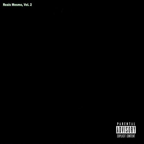 Portada de Álbum "Reais Mesmo, Vol. 2", de Choice