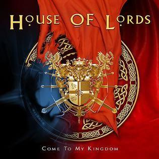 Album cover of "Come To My Kingdom" by House Of Lords