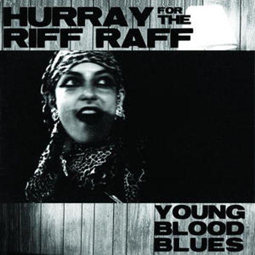 Portada de Álbum "Young Blood Blues", de Hurray For The Riff Raff