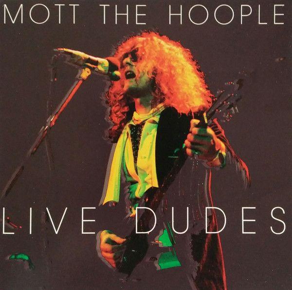 Portada de Álbum "Live Dudes", de Mott The Hoople