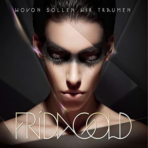 Capa do álbum "Wovon Sollen Wir Träumen", de Frida Gold