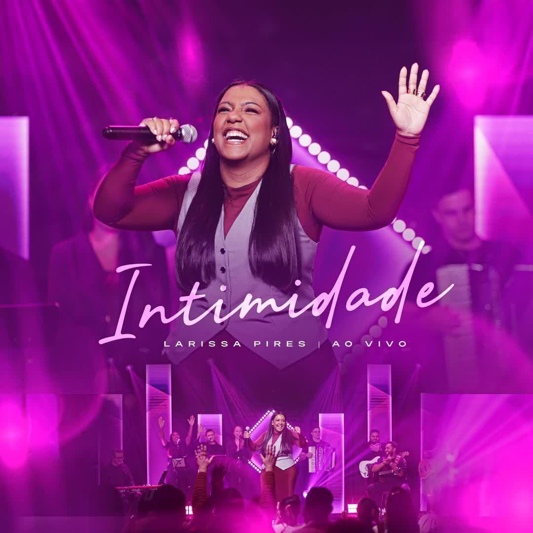 Capa do Single/EP "Intimidade (Ao Vivo)", de Larissa Pires