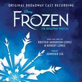 Portada de Álbum "Frozen: The Broadway Musical (Original Broadway Cast Recording)", de Frozen The Musical