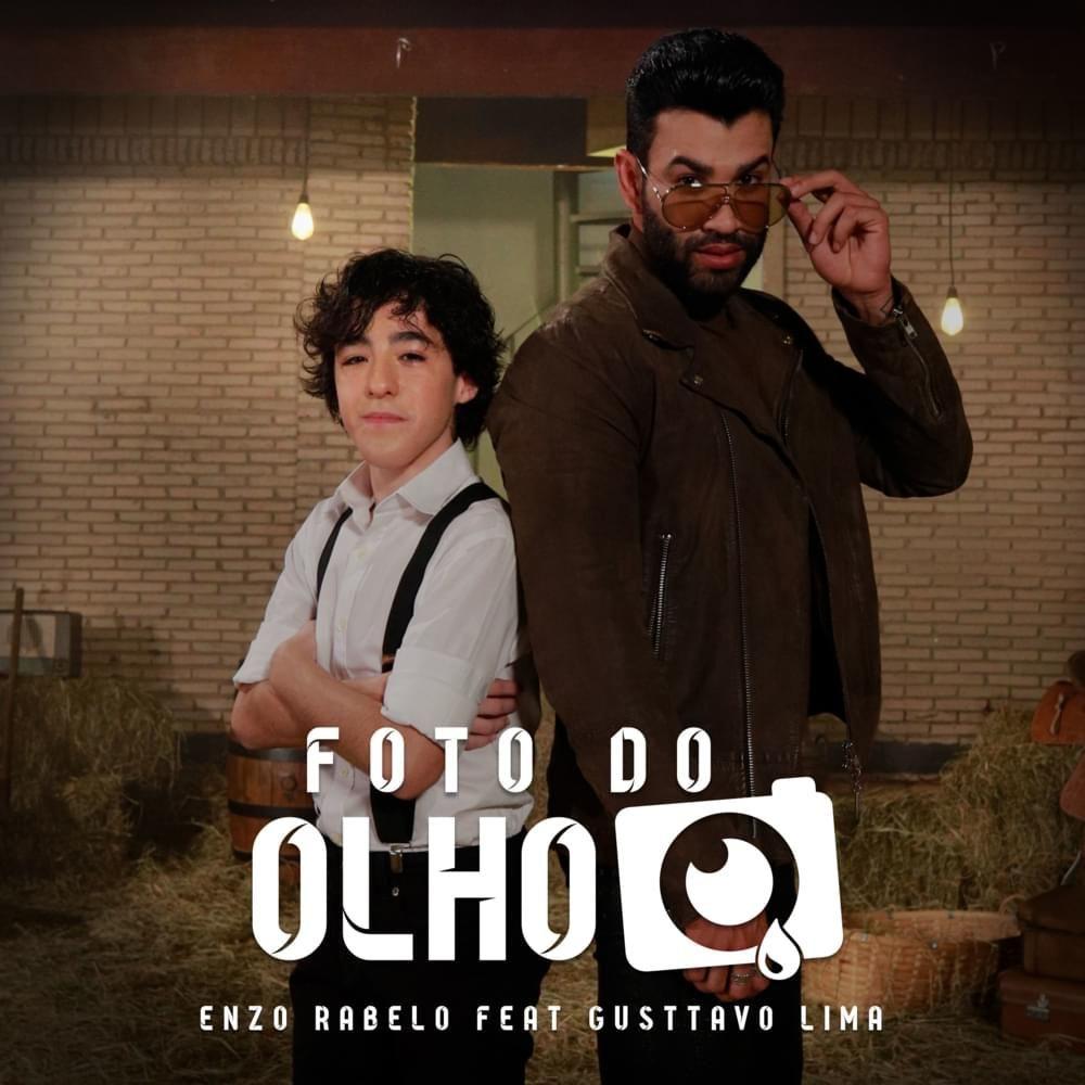 Single/EP cover of "Foto do Olho (part. Gusttavo Lima)" by Enzo Rabelo