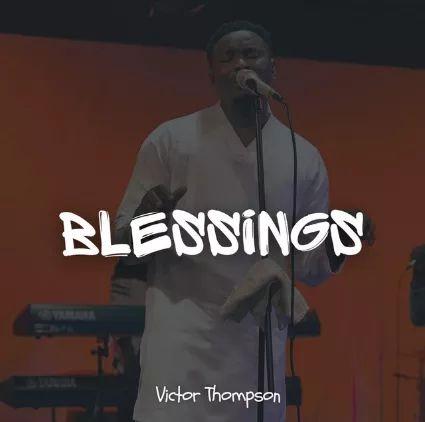 Portada de Sencillo/EP "Blessings", de Victor Thompson