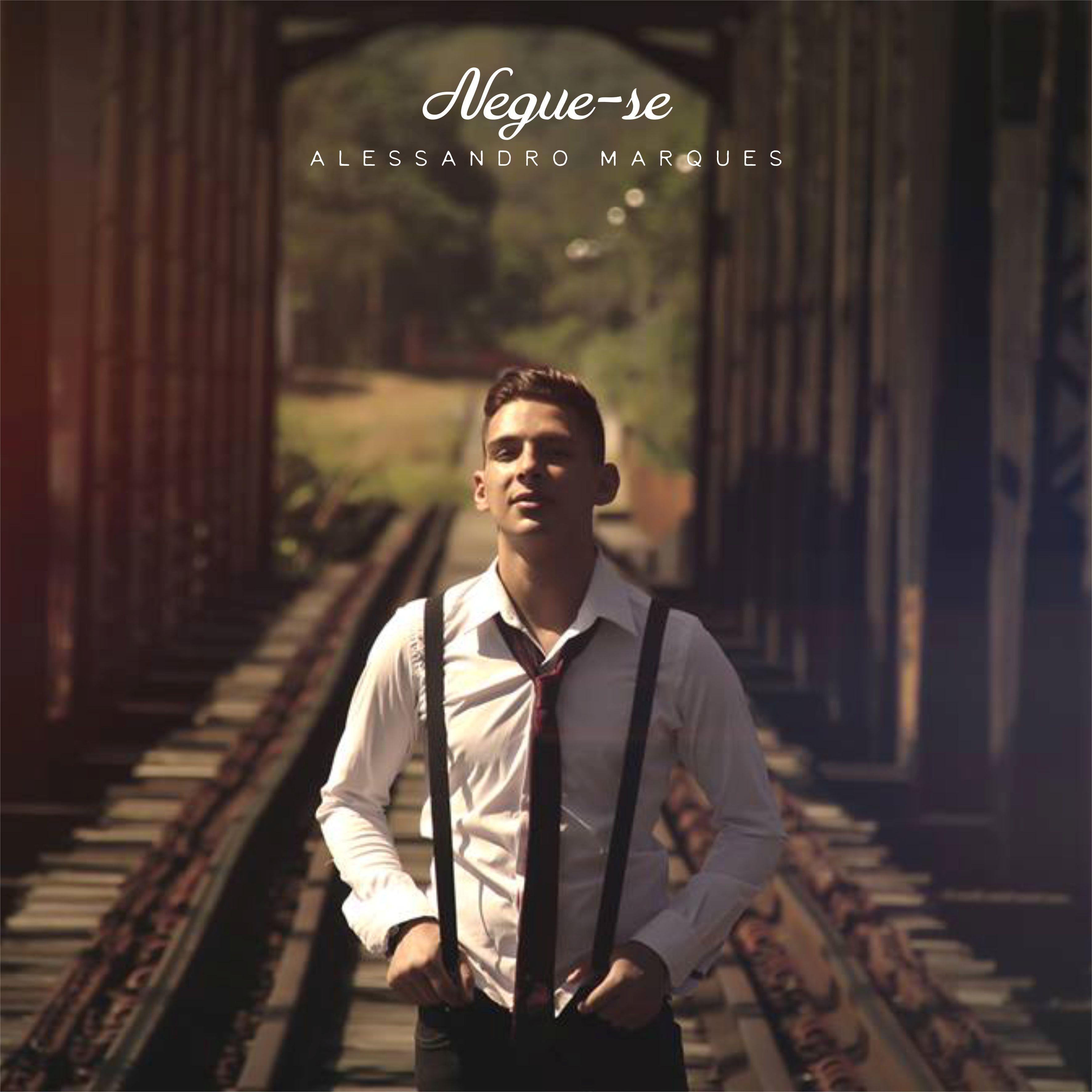 Portada de Álbum "Negue-se", de Alessandro Marques