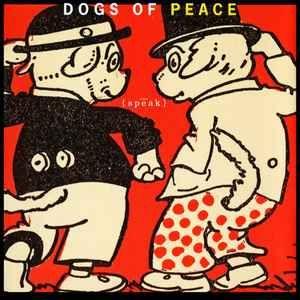 Album cover of "{Spēak}" by Dogs Of Peace