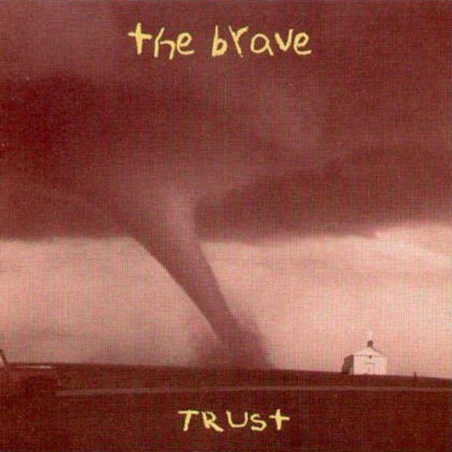 Portada de Álbum "Trust", de The Brave