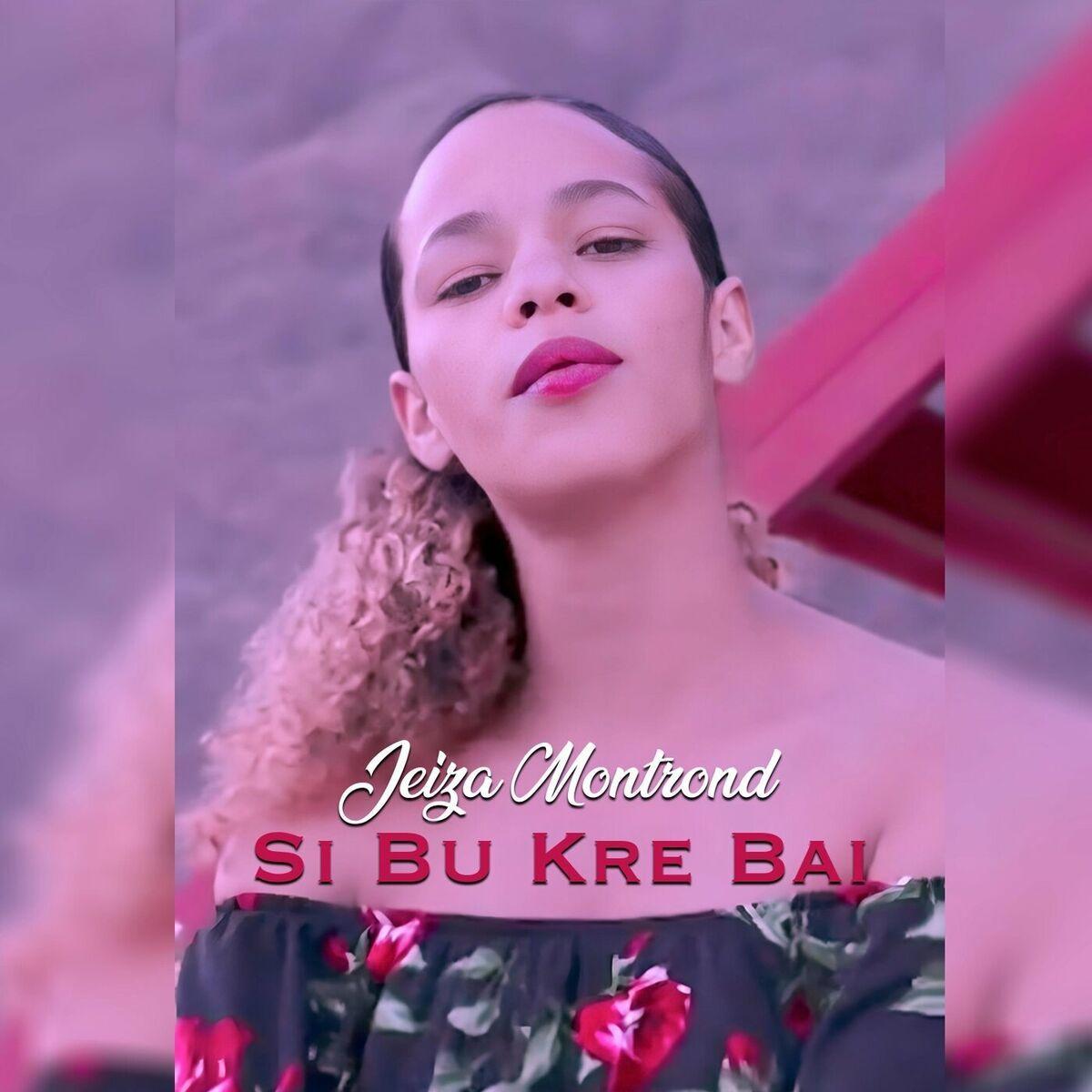 Portada de Sencillo/EP "Si Bu Kre Bai", de Jeiza Montrond