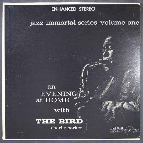 Portada de Álbum "An Evening At Home With The Bird", de Charlie Parker