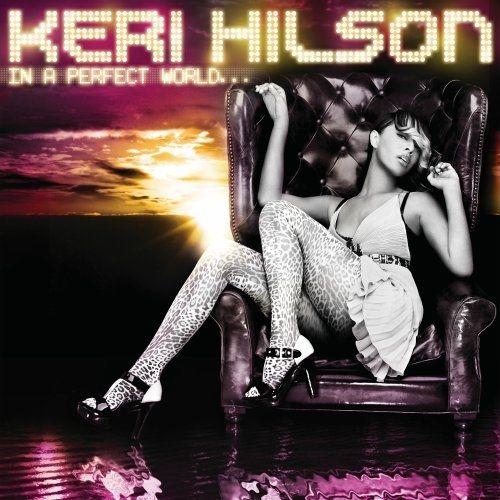 Portada de Álbum "In A Perfect  World", de Keri Hilson