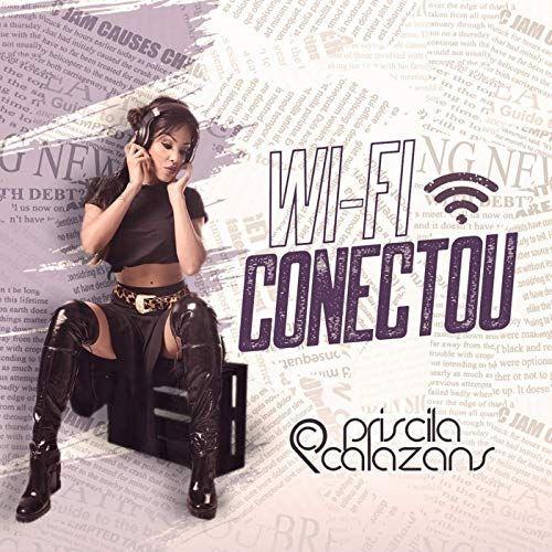 Portada de Sencillo/EP "Wi-FI Conectou", de Priscila Calazans