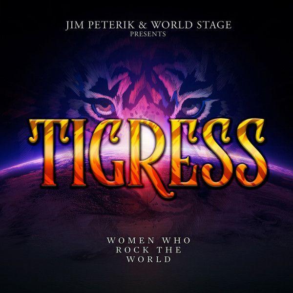 Portada de Álbum "Tigress: Women Who Rock The World", de Jim Peterik
