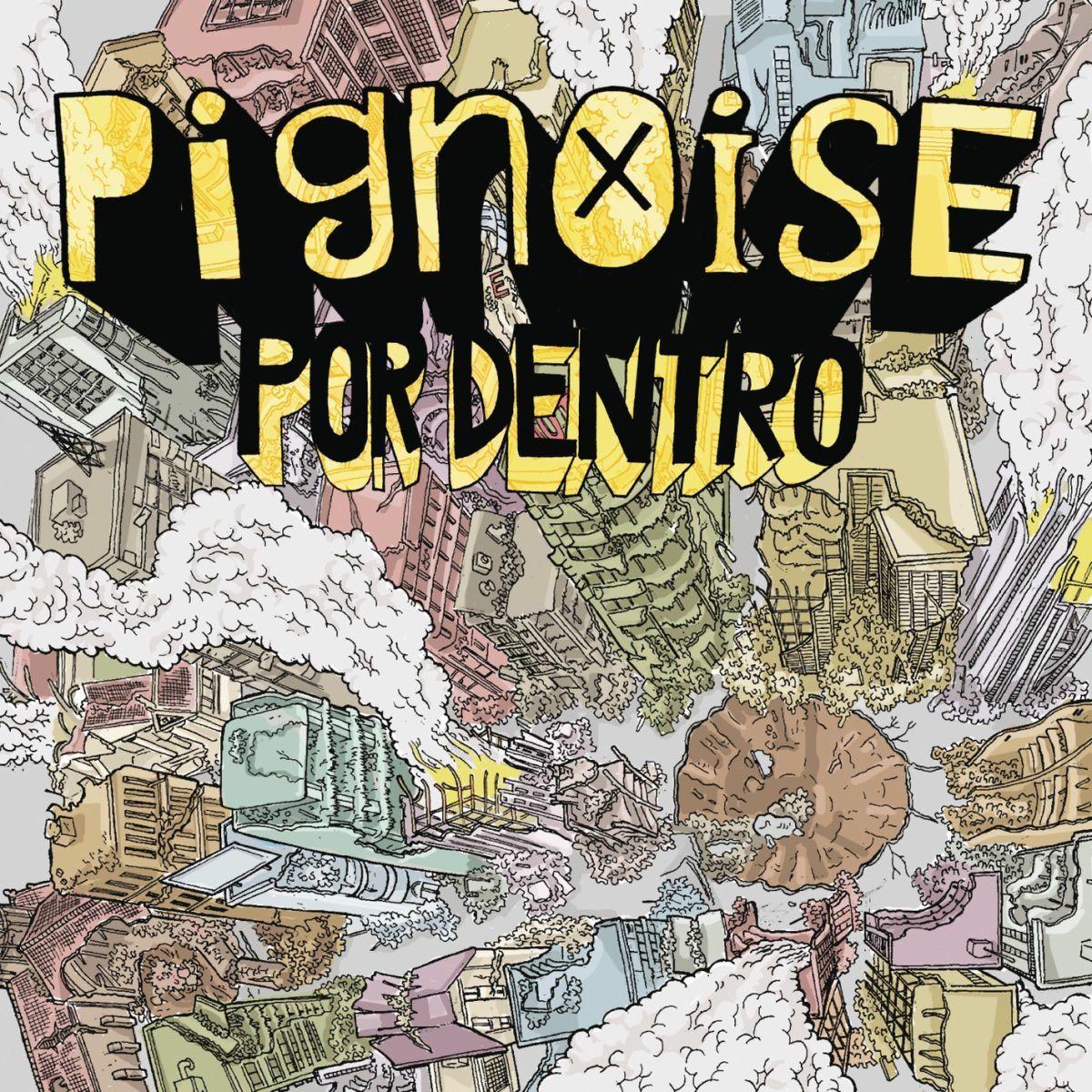 Portada del álbum "Por Dentro", de Pignoise